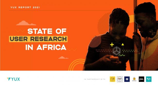 YUX Launches Flagship State of User Research in Africa Report